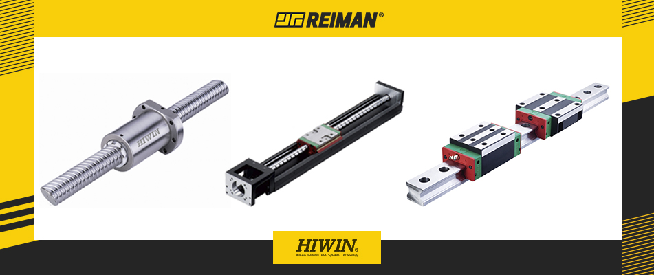 A Reiman é a distribuidora oficial dos produtos Hiwin em Portugal 