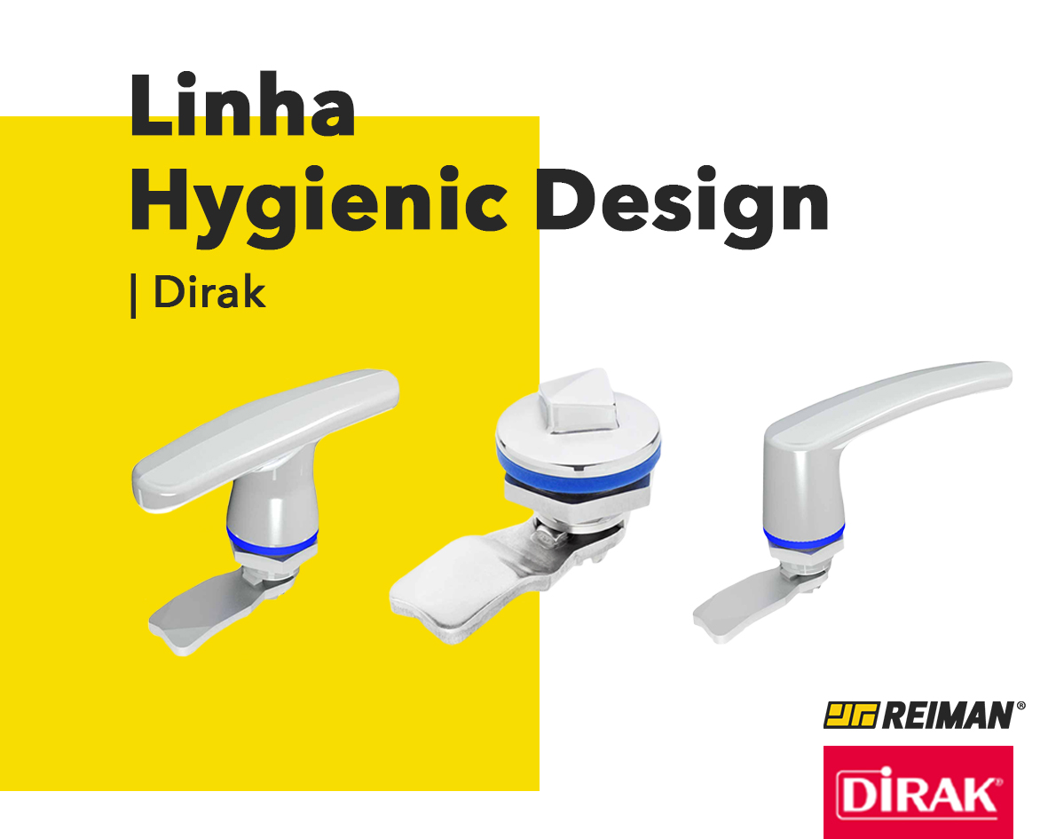 Linha Hygienic Design | Dirak | Reiman