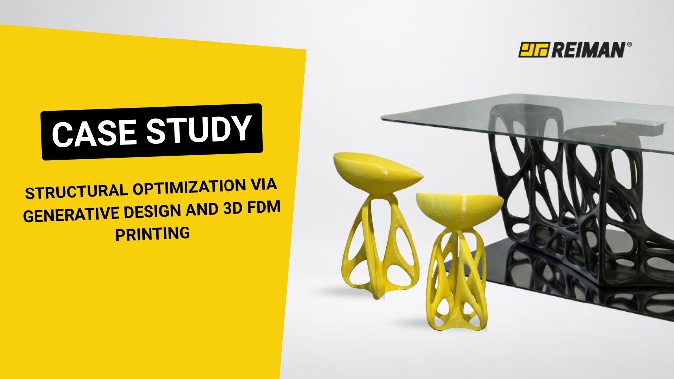 Case study: Structural Optimization via Generative Design and 3D  FDM Printing | REIMAN